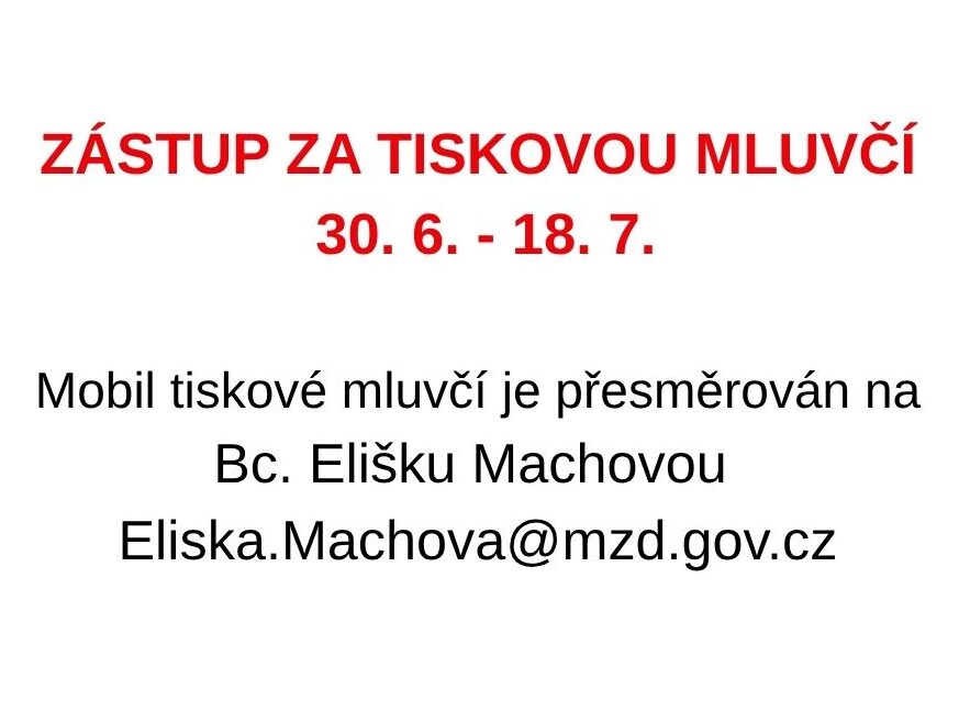 Zástup za tiskovou mluvčí od 30. 6. do 18. 7. – Bc. Eliška Machová