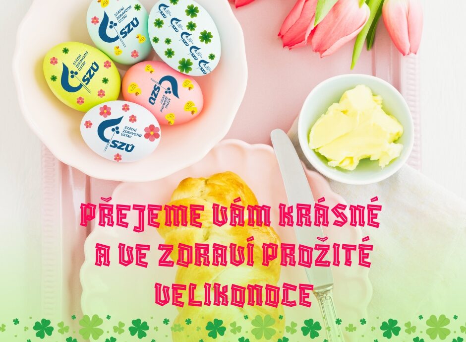 Přejeme Vám krásné a ve zdraví prožité Velikonoce