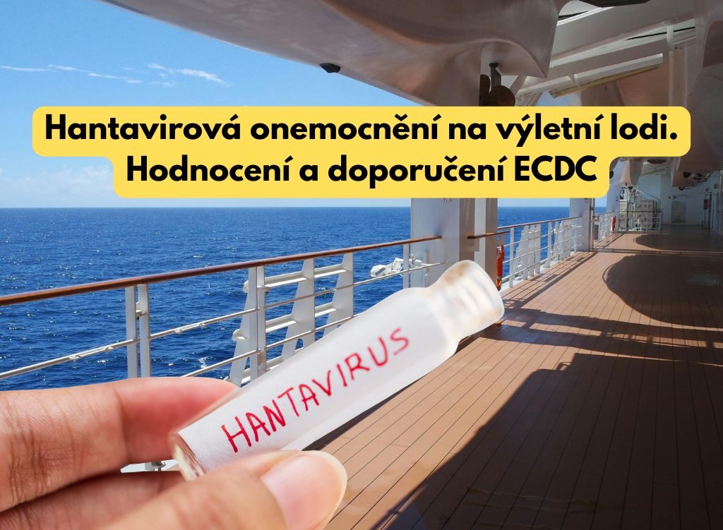 Hantavirová onemocnění na výletní lodi. Hodnocení a doporučení ECDC, 6. května 2026.